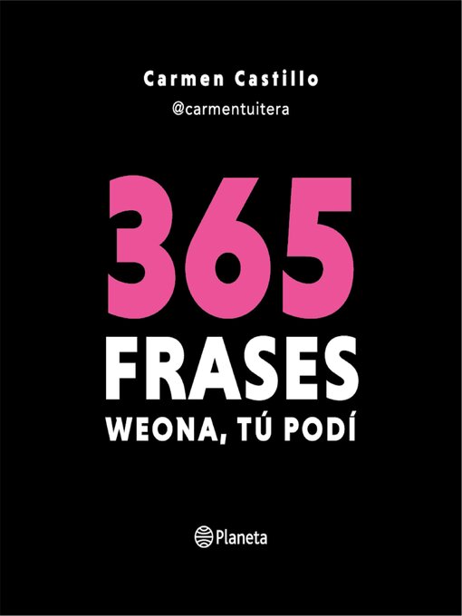 Title details for 365 Frases weona, tú podí by Carmen Castillo - Wait list